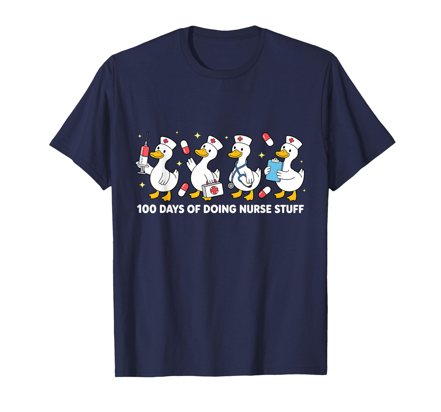 100 Days of Doing Nurse Stuff 100th Day School Nurse Goose T-Shirt