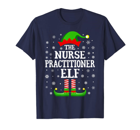 Nurse Practitioner Elf Funny Christmas Family Matching T-Shirt