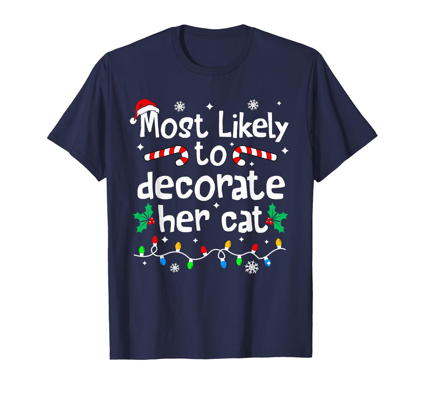 Most Likely to Decorate Her Cat Christmas Matching Family T-Shirt