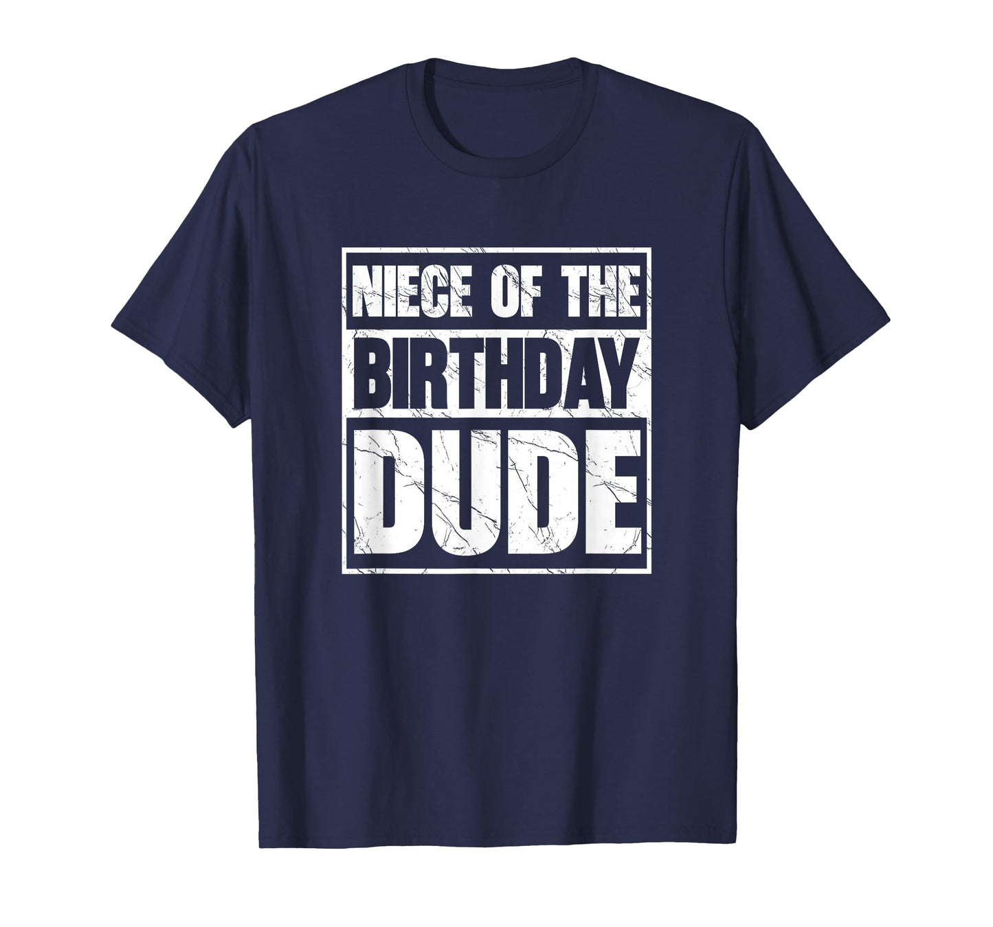 Niece of The Birthday Dude Niece of The Birthday Boy T-Shirt