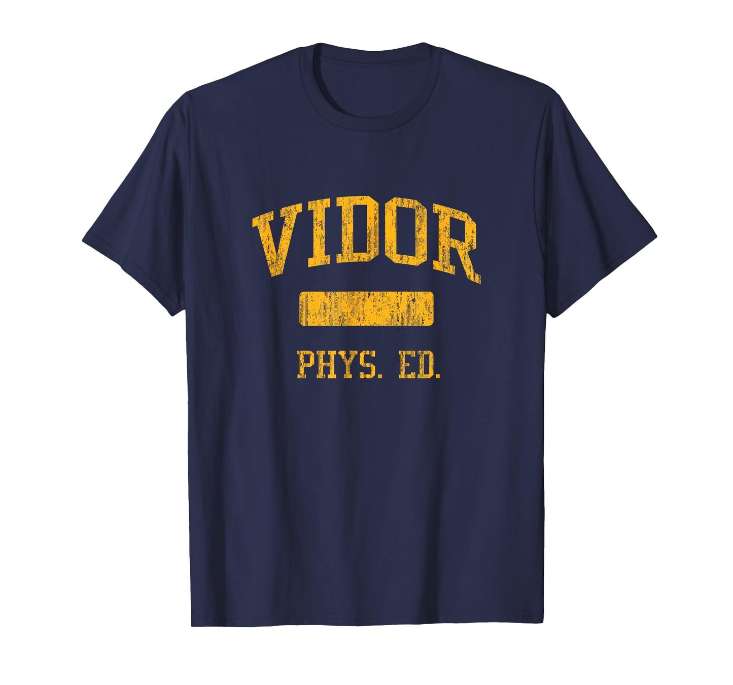 Vidor High School HS Vidor TX PHYS Ed T-Shirt