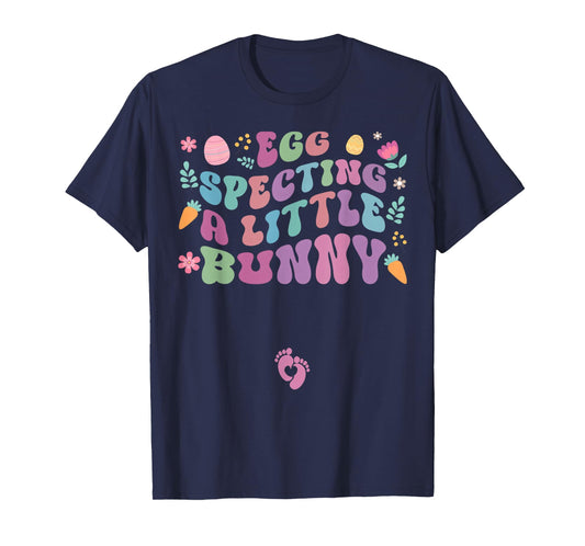 Eggspecting a Little Bunny Easter Day Pregnancy Announcement T-Shirt