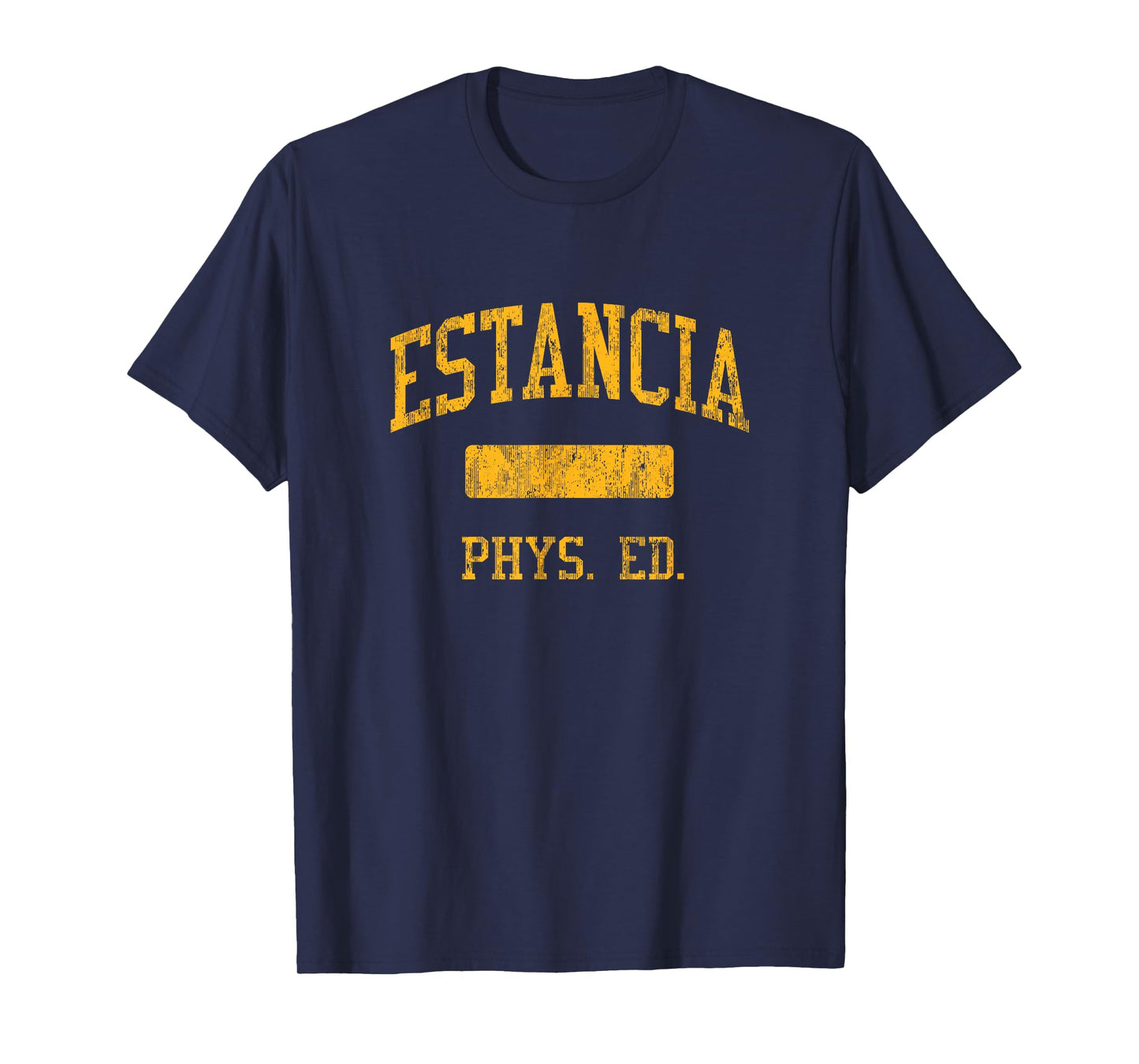 Estancia High School HS Costa Mesa CA PHYS Ed T-Shirt
