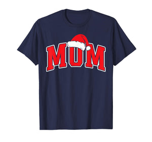 Mom Claus Christmas Matching Family Xmas Pajama Mama T-Shirt
