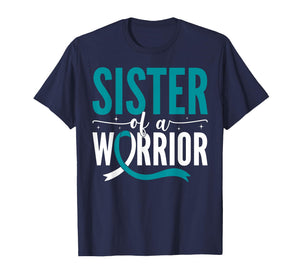 Sister of A Warrior Cervical Cancer Awareness Support T-Shirt