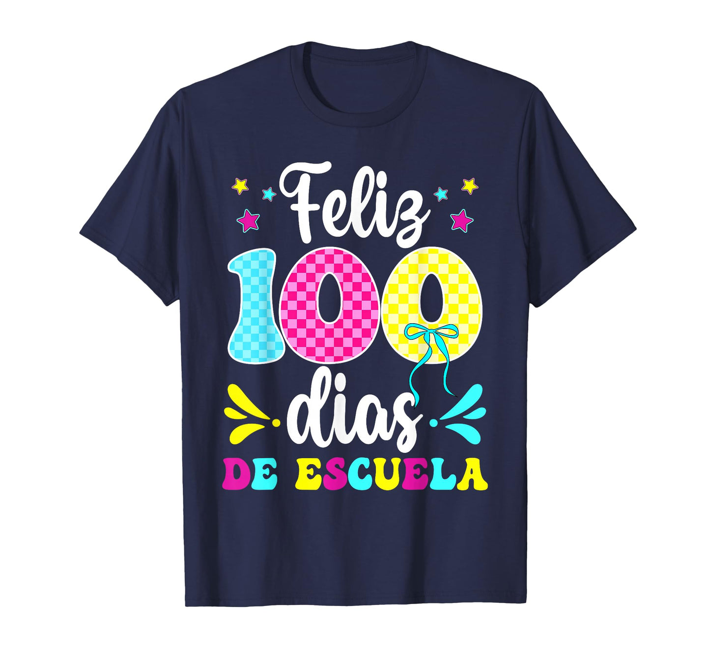 Feliz 100 dias de escuela Students Teachers 100th Days T-Shirt
