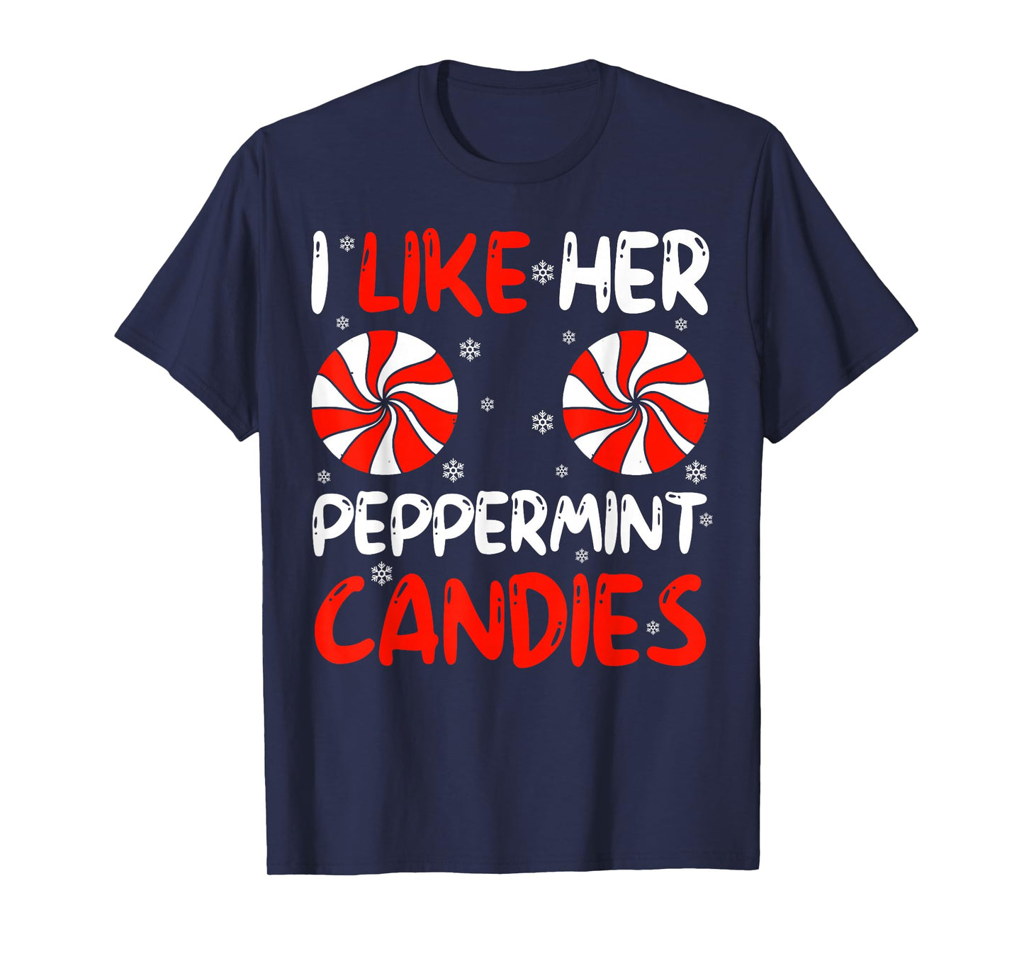 I Like Her Peppermint Candies Couple Matching Christmas T-Shirt
