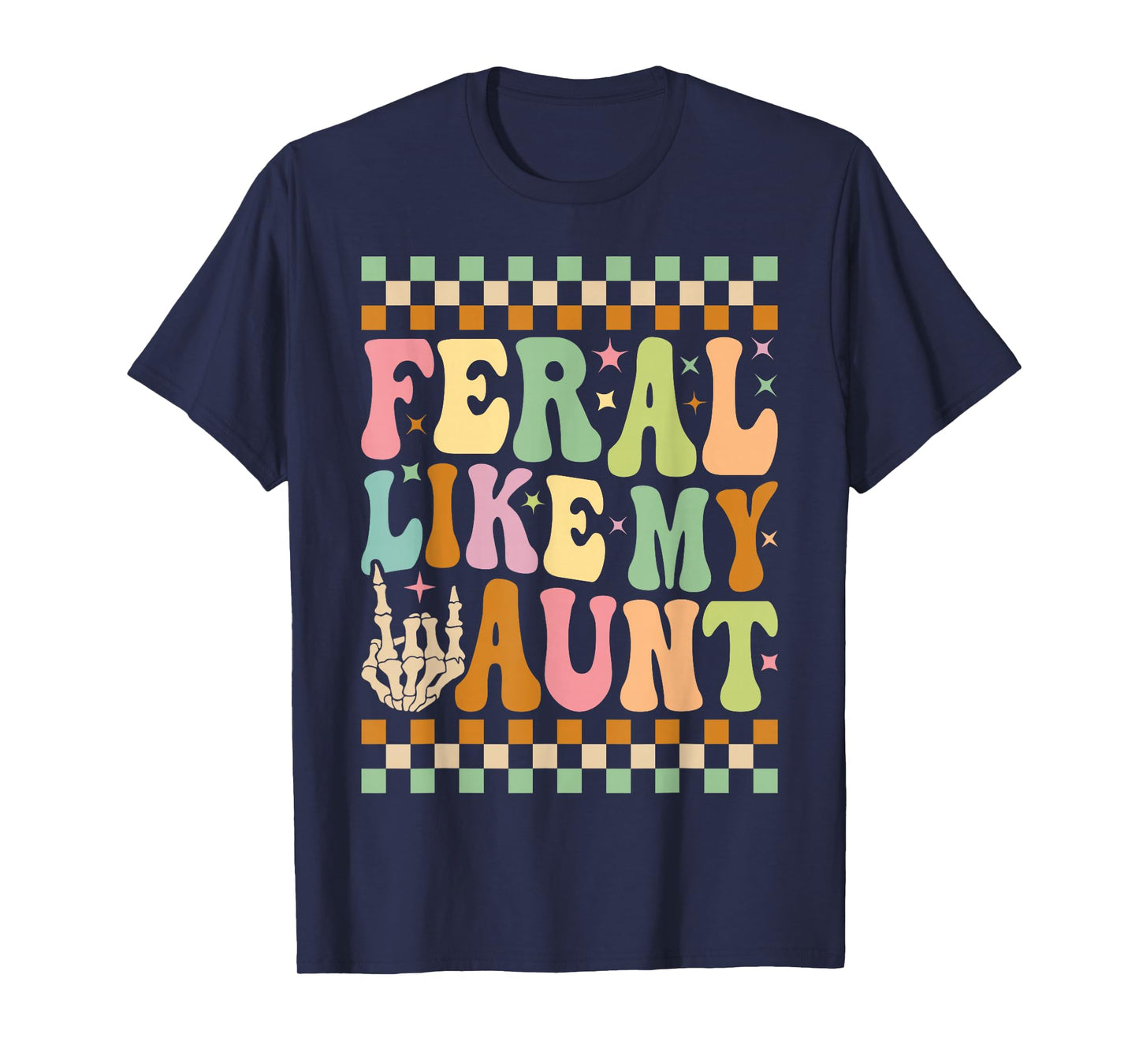 Feral Like My Aunt Funny Cute Family Nephew Niece T-Shirt