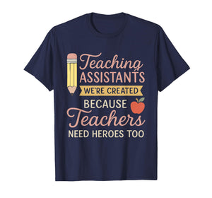 Proud Teaching Assistant Saying School Staff Support Design T-Shirt