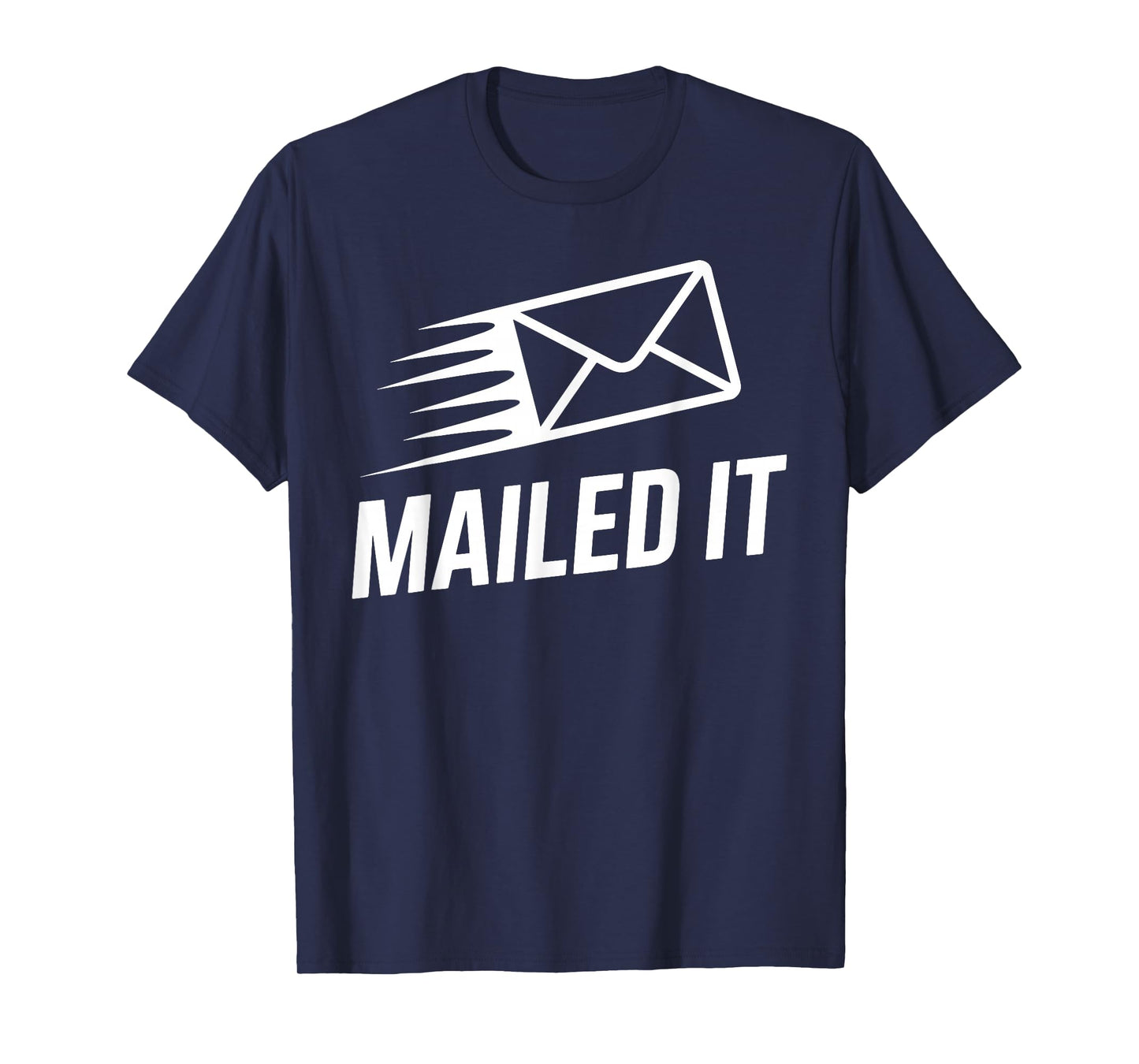Funny Mailman Art for Men Women Mail Carrier Postal Worker T-Shirt