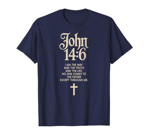 Jesus is King John 14:6 Christian God Religious Bible Verse T-Shirt