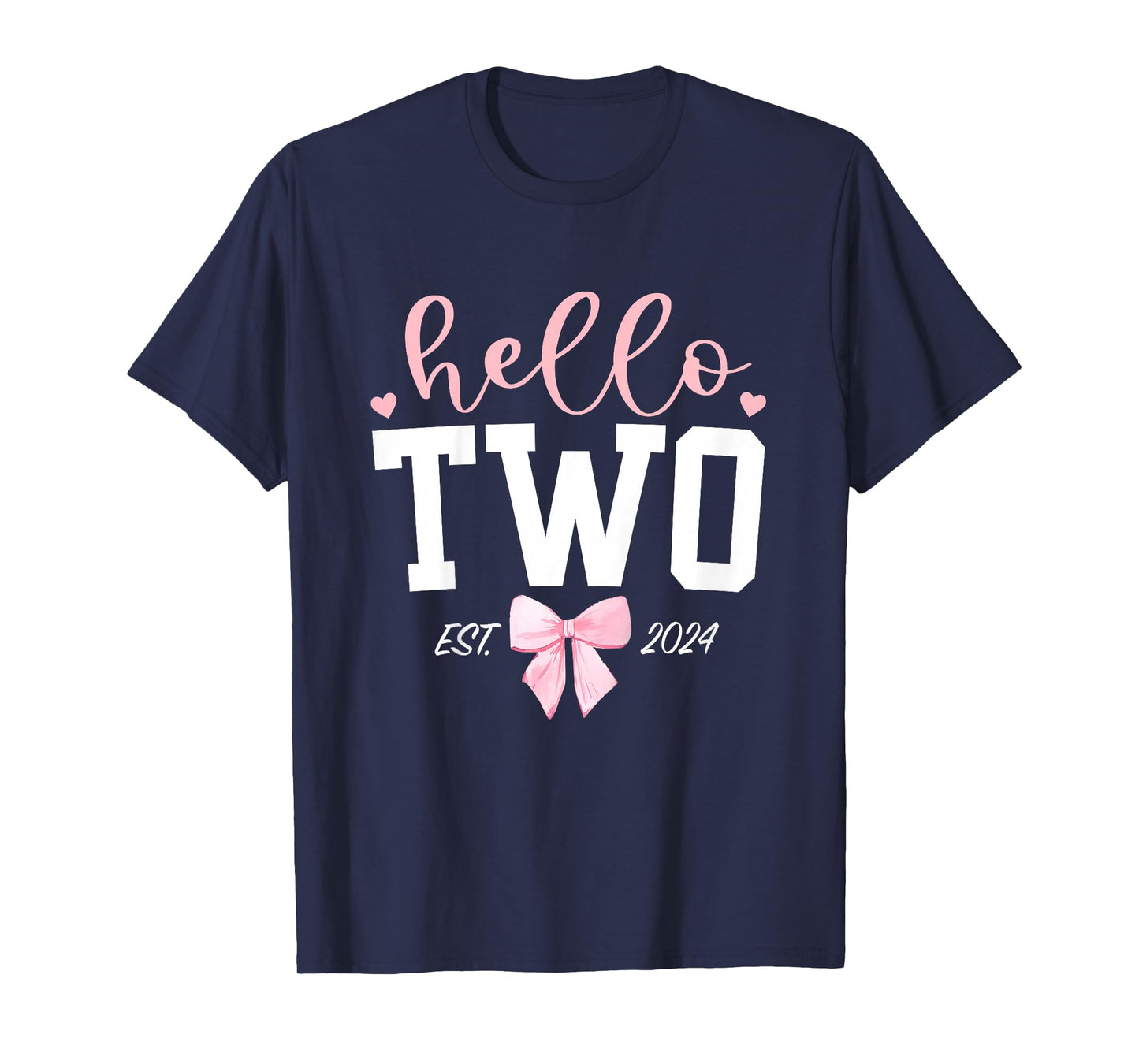 Hello Two Est 2024 2nd Birthday Girl Turning 2 T-Shirt