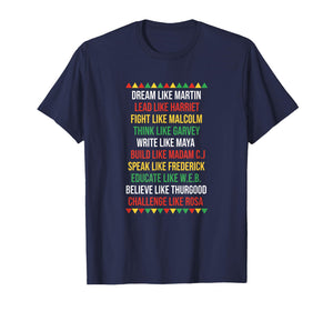 Dream Like Martin Lead Like Harriet Fight Like Malcolm Afro T-Shirt