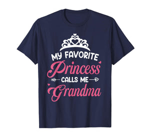 My Favorite Princess Calls Me Grandma Mothers Day Grandma T-Shirt