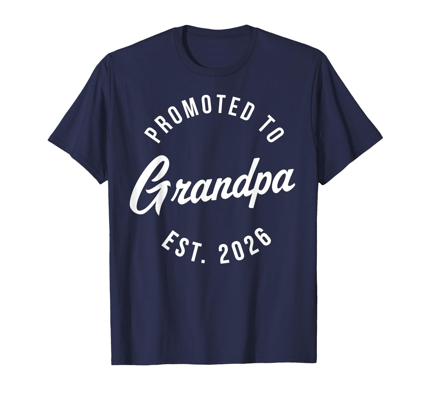 1st Time Grandpa EST 2026 New First Grandpa 2026 T-Shirt