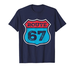 Vintage Route 67 Six Seven Meme 67th Birthday 80s 70s T-Shirt
