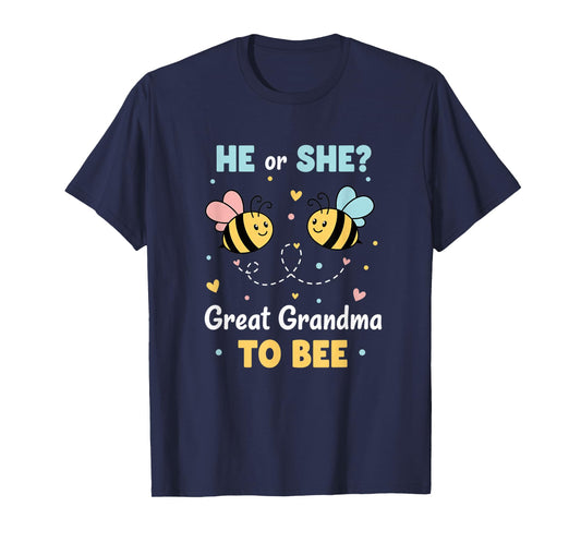 Grandparent Great Grandma to Bee He Or She? Gender Reveal T-Shirt