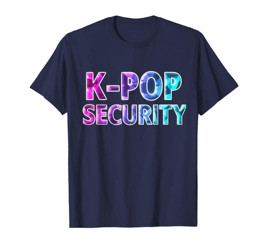 K-Pop Security Mom Dad Funny Halloween Costume T-Shirt