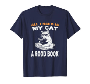 All I Need is My cat and a Good Book to Read for Cats Lovers T-Shirt