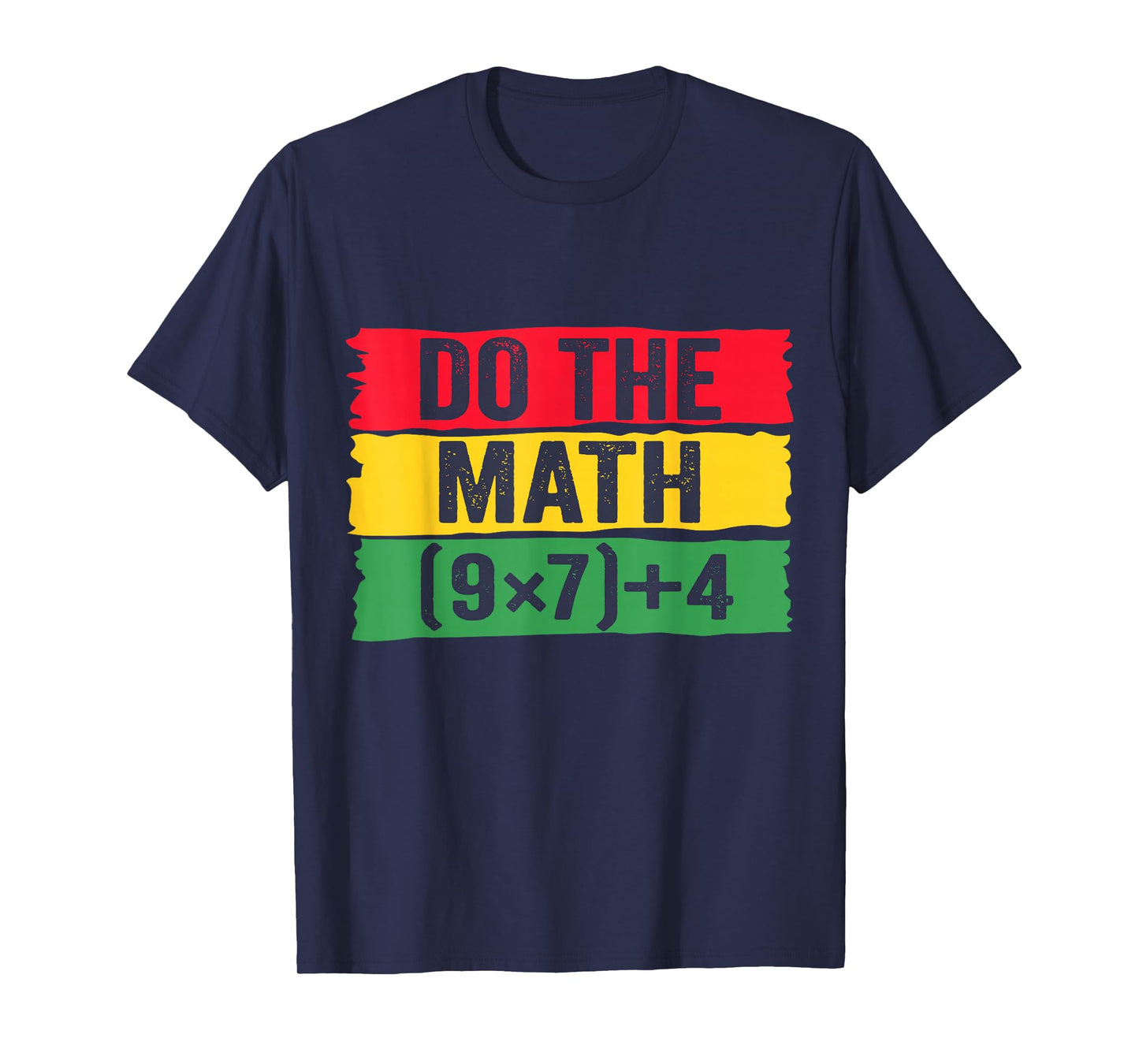 Do The Math 67 Meme Funny Six Seven Teacher Joke Black Month T-Shirt