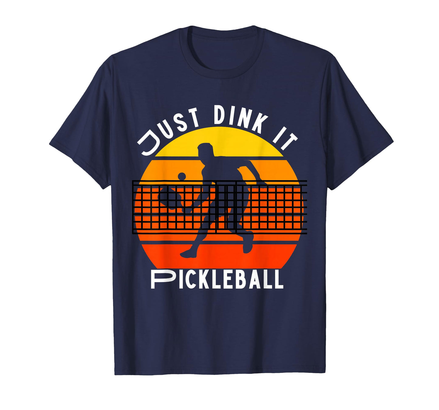 Just Dink it Pickleball Player Paddle net for mom dad Uncle T-Shirt