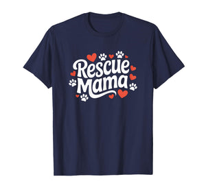 Rescue Mama Cute Dog and Animal Adoption Foster Mom Women's T-Shirt