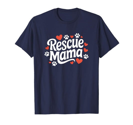 Rescue Mama Cute Dog and Animal Adoption Foster Mom Women's T-Shirt