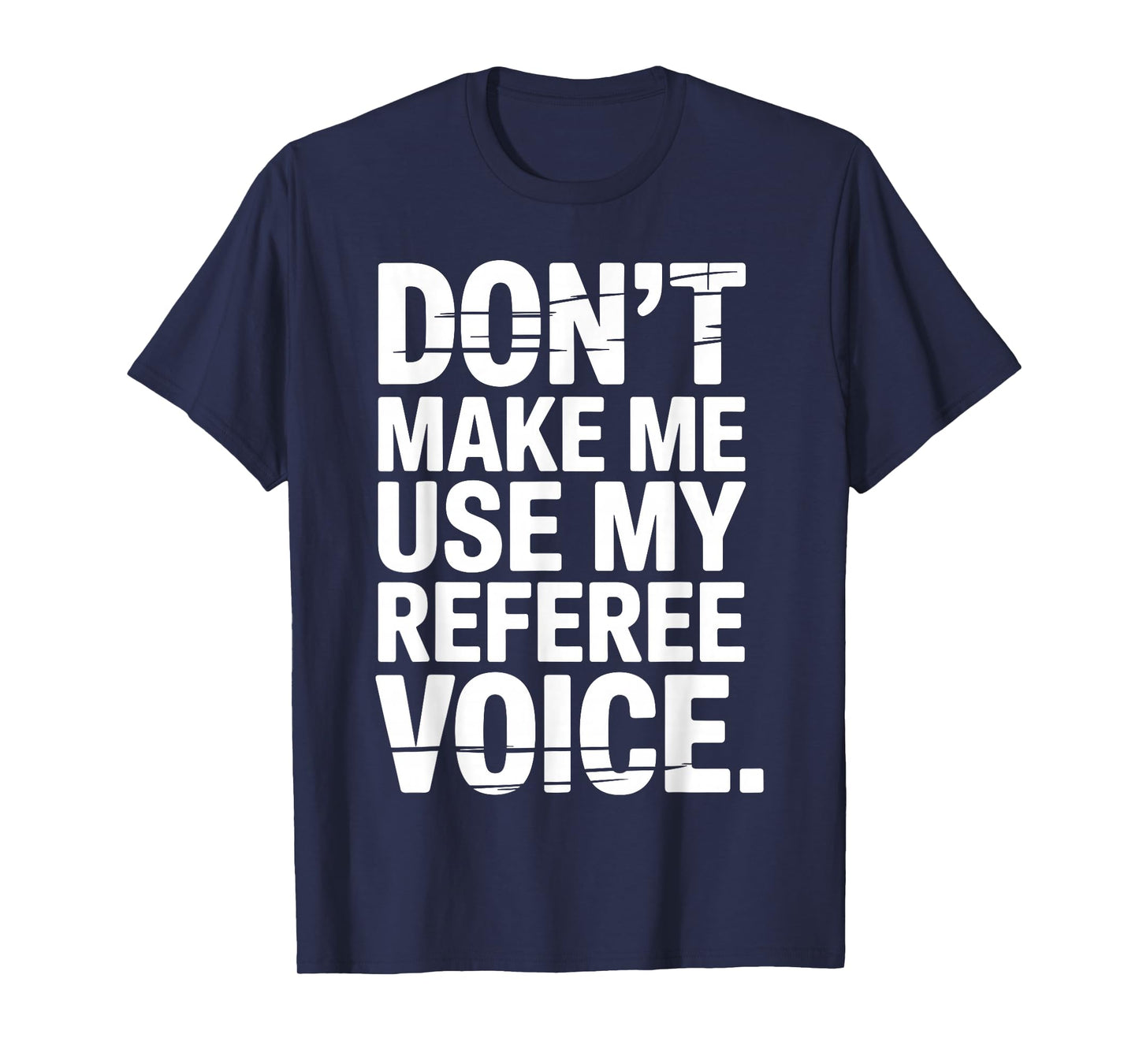 Funny Referee Art for Men Women Sports Ref Official Referee T-Shirt
