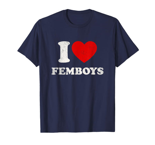 I Heart Femboys Feminine Men Vintage LGBTQ Sissy Femboy T-Shirt