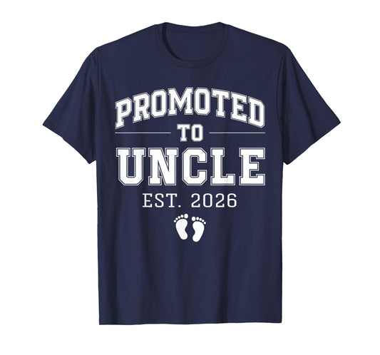 Promoted to Uncle Est 2026 Varsity First Time Uncle to Be T-Shirt