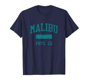 Malibu High School HS Malibu CA PHYS Ed T-Shirt
