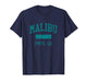 Malibu High School HS Malibu CA PHYS Ed T-Shirt