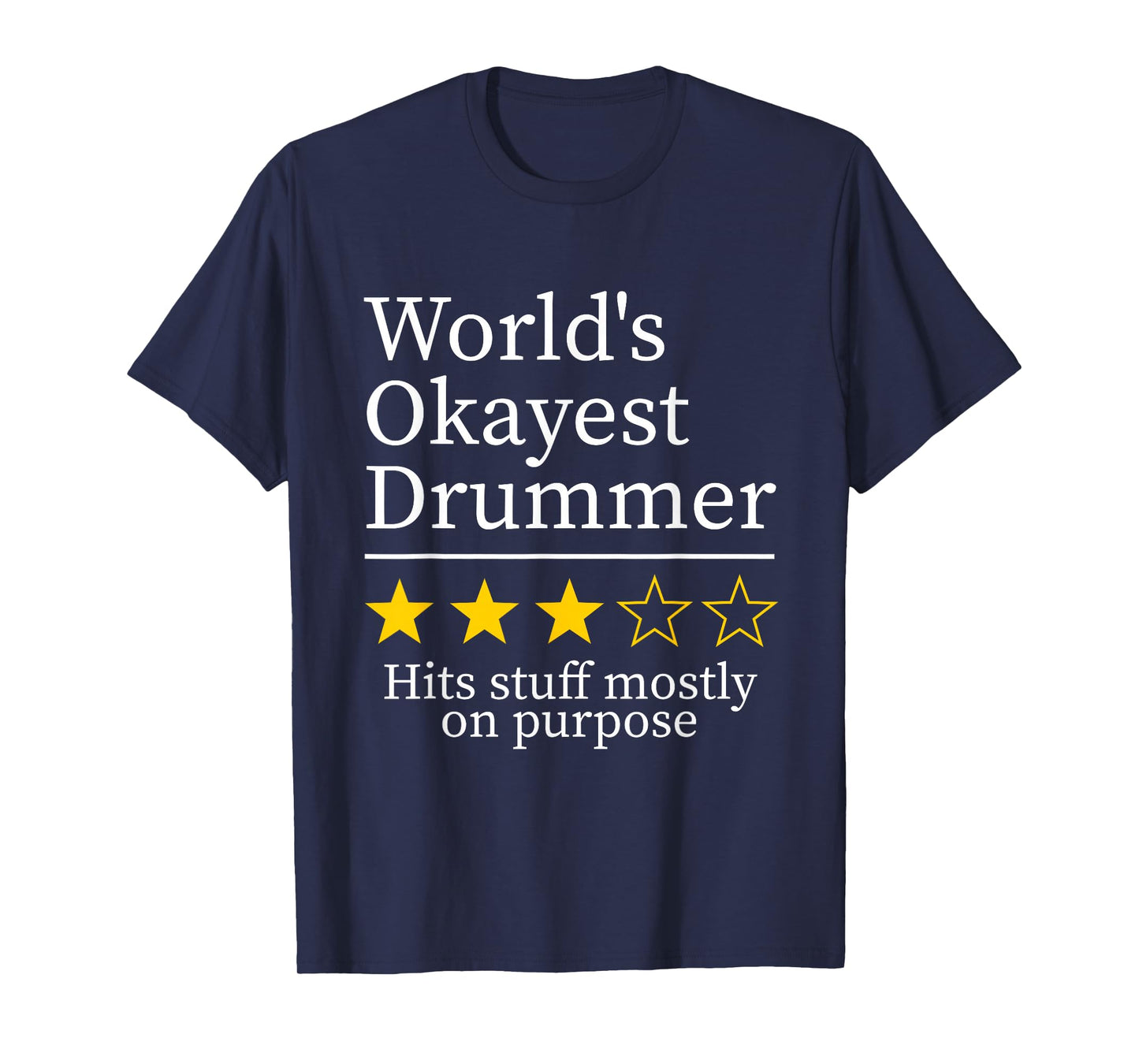 World's Okayest Drummer Funny Drumline Players Music Lover T-Shirt