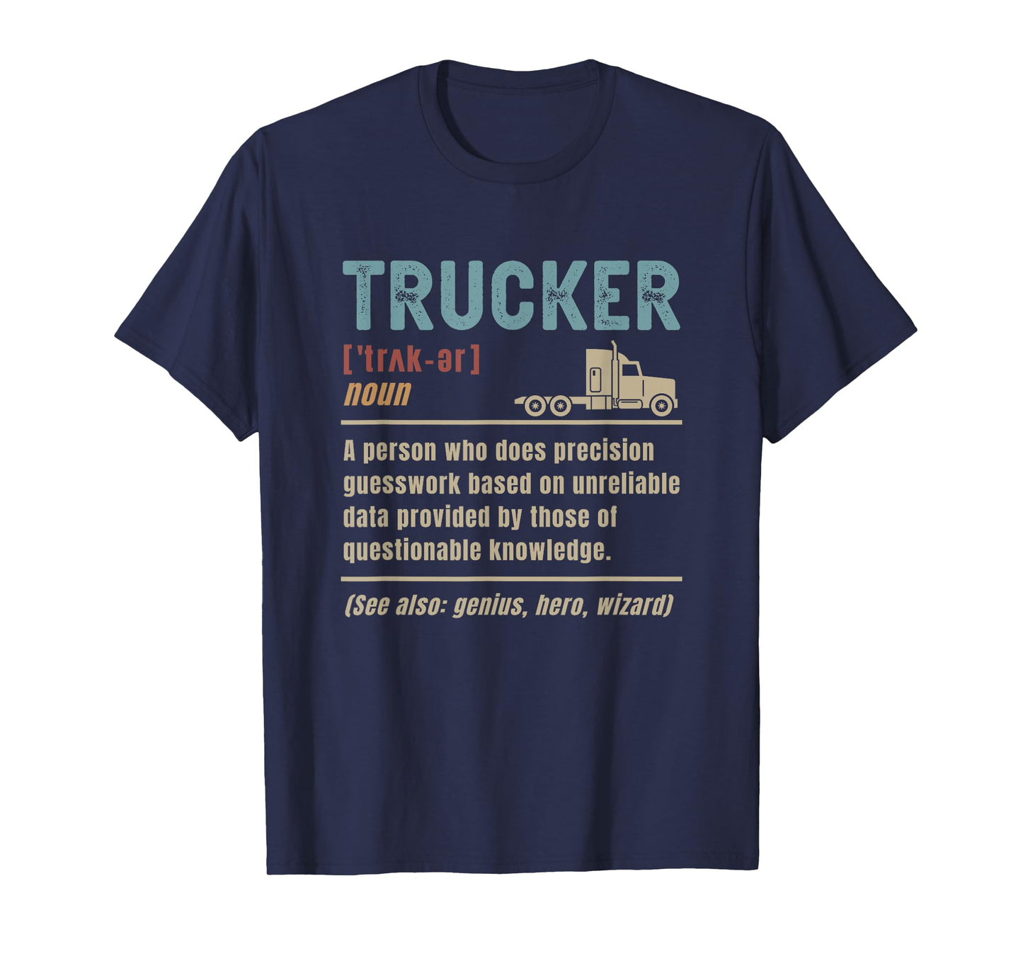 Trucker Definition Funny Truck Driver T-Shirt