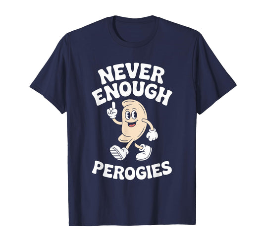 Funny Pierogi or Perogies Retro T-Shirt
