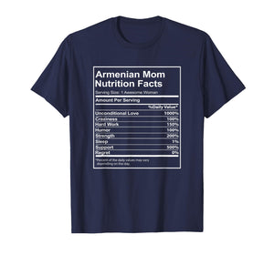 Armenian Mom Nutrition Facts Funny for Armenian Mom T-Shirt