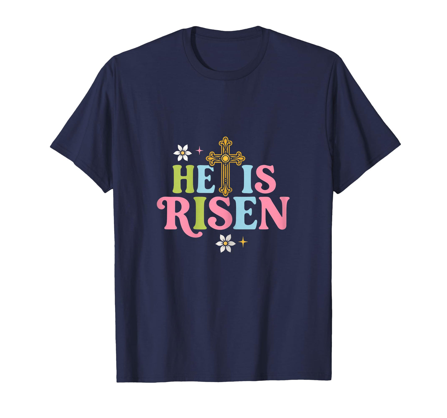 He is Risen Easter Christian Cross Pastel Faith T-Shirt