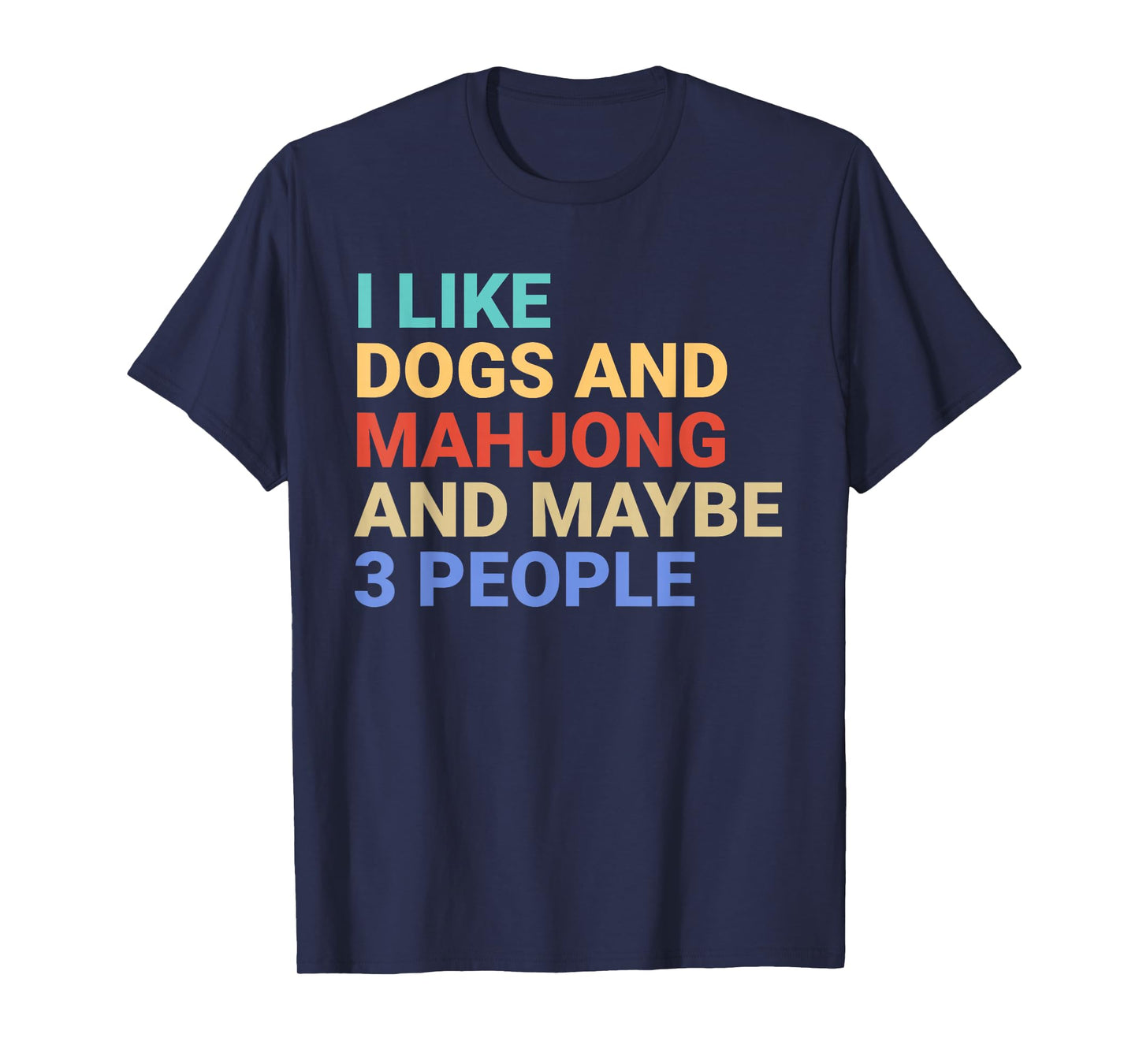 Retro I Like Dogs and Mahjong Lover Funny T-Shirt