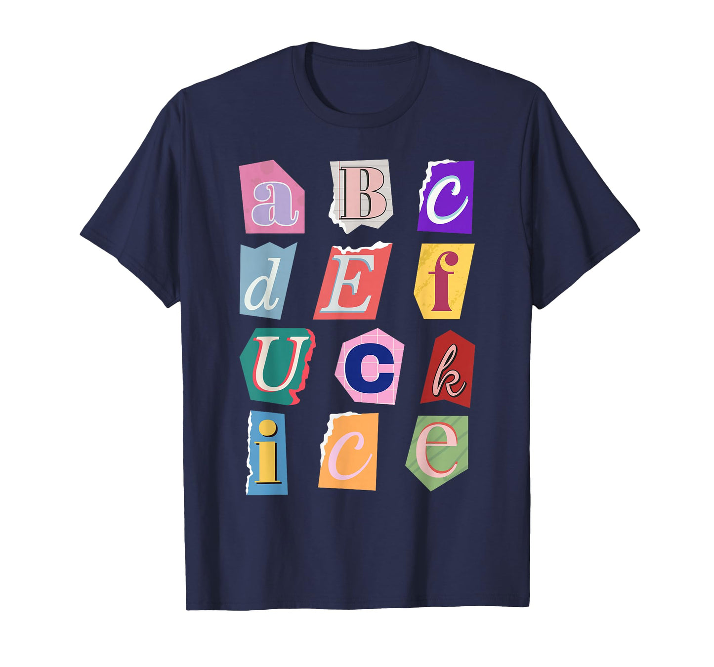 Abcdefuckice Collage Funny Abolish ICE T-Shirt