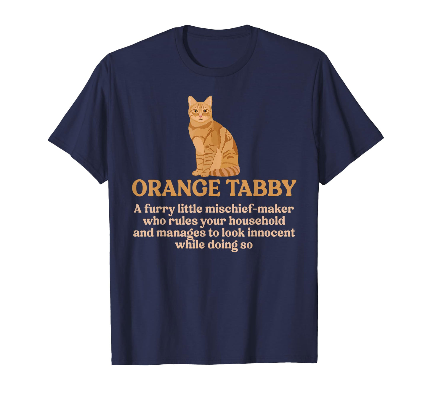 Funny Orange Tabby Cat Owner Orange Tabby Cat Lover T-Shirt