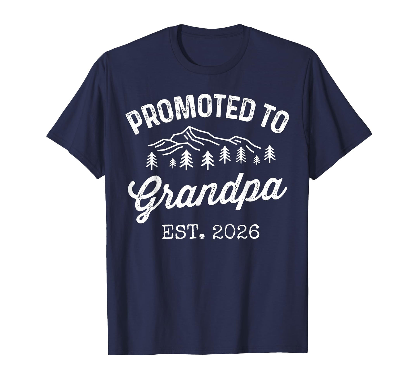 Promoted to Grandpa Est 2026 First Time Grandfather to Be T-Shirt