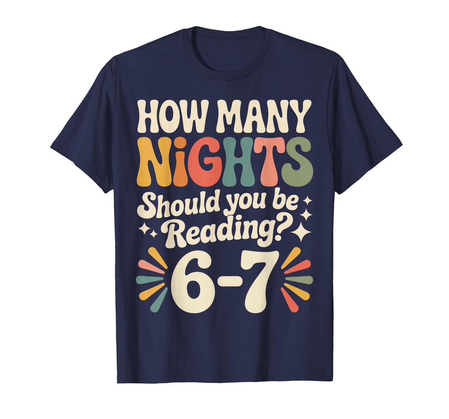 Funny Reading 6 7 Six Seven Meme English Teacher Book Lover T-Shirt