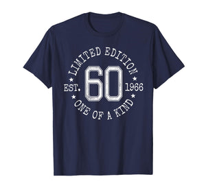 Limited Edition Est 1966 One of a Kind 60th Birthday T-Shirt