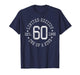 Limited Edition Est 1966 One of a Kind 60th Birthday T-Shirt