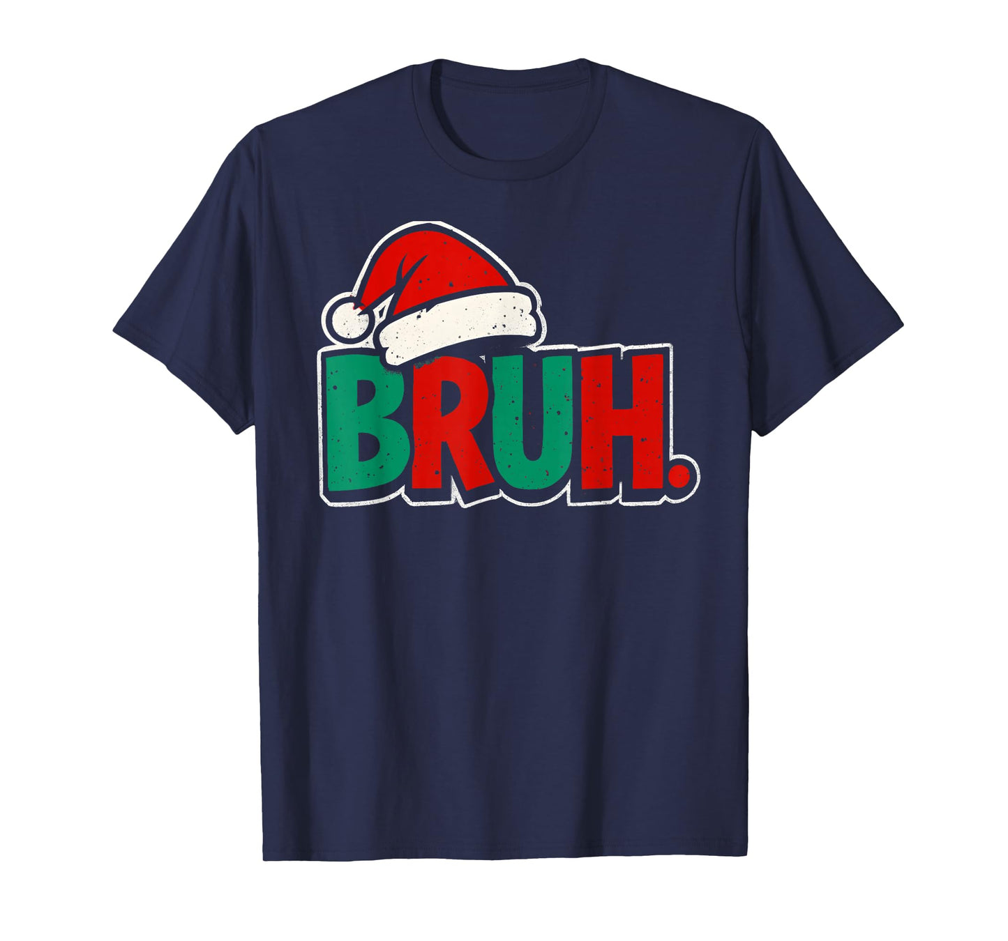 Bruh Funny Saying Bro Teens Boys Kids Christmas Pajamas Xmas T-Shirt