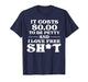 It Cost 0 to Be Petty and I Love Free Shit T-Shirt