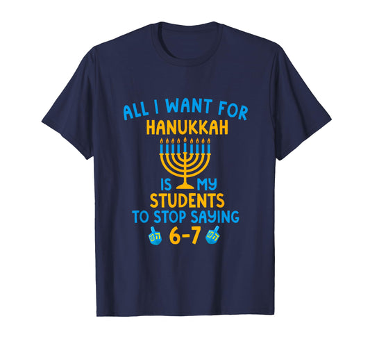 Hanukkah Students Saying 6-7 67 Six Seven Hebrew School T-Shirt