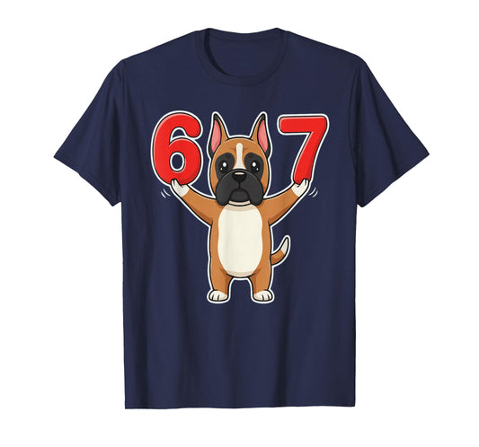 67 Funny Boxer Dog Six Seven 6-7 Meme Gen Z Humor Dog Lover T-Shirt