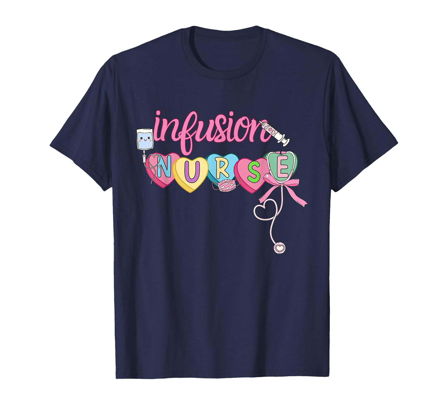 Heart Candy Bow Infusion Nurse Valentine IV Therapy Oncology T-Shirt