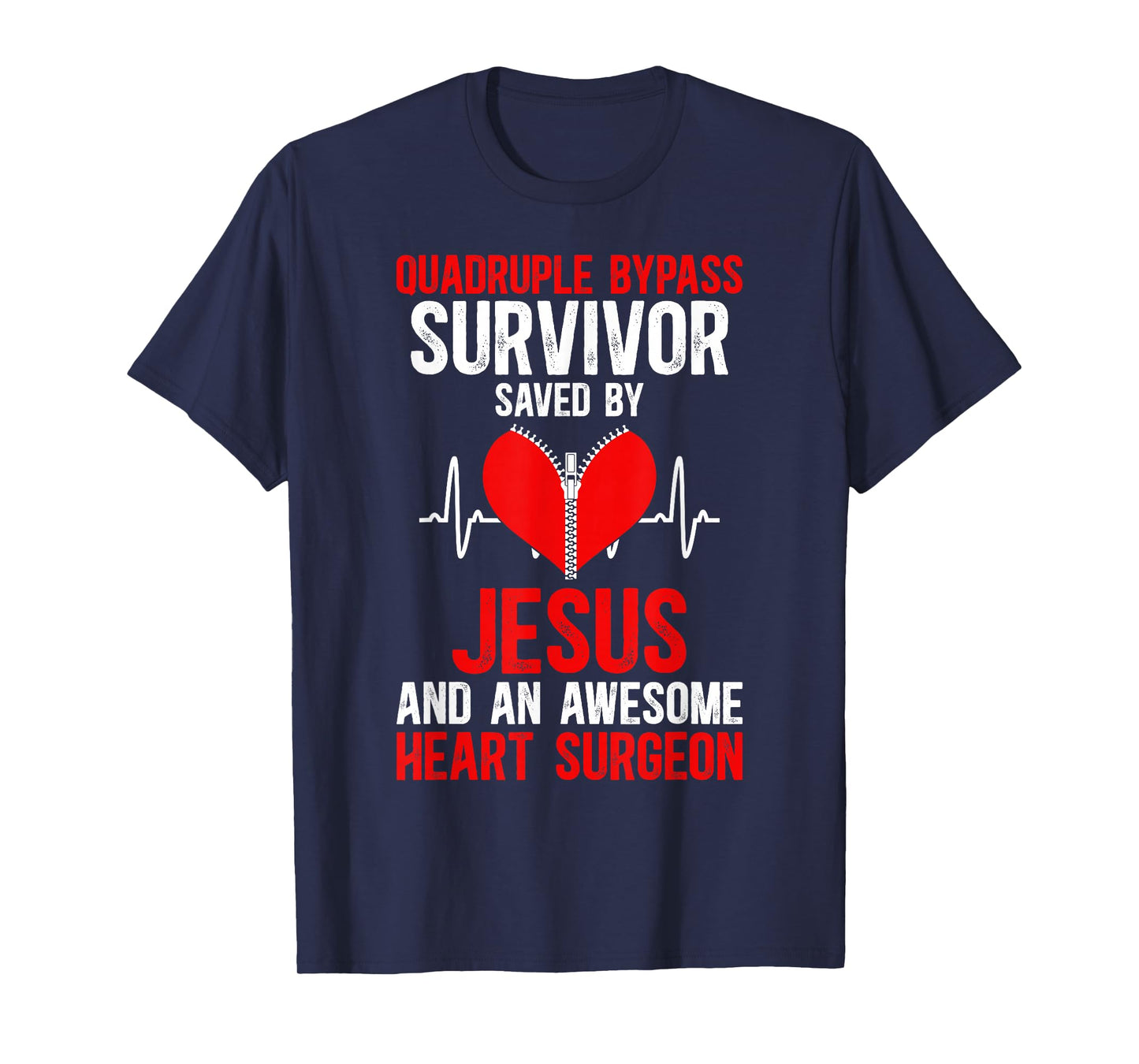 Quadruple Bypass Surgery Survivor Saved by Jesus T-Shirt